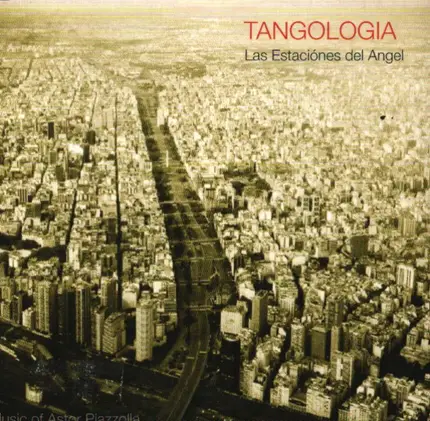 Astor Piazzolla - Tangologia