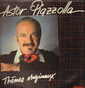 Astor Piazzolla - Thèmes Originaux