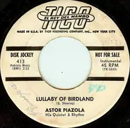 Astor Piazzolla Y Su Quinteto - Lullaby Of Birdland