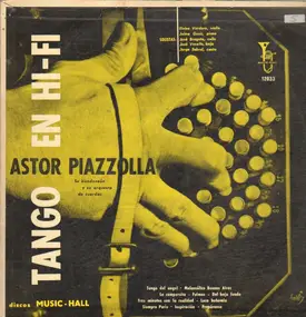 Astor Piazzolla - Tango En Hi-Fi