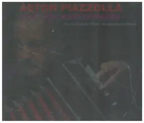 Astor Piazzolla - The Late Masterpieces