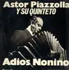 LP - Astor Piazzolla - Adios Nonino - ORIGINAL ARG STEREO