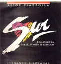 LP - Astor Piazzolla - Sur (Una Pelicula Para Llevar En El Corazon)