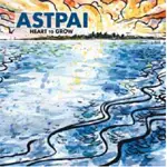 Astpai - Heart to Grow