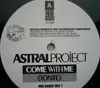 12'' - Astral Project - Come With Me (Tonite)
