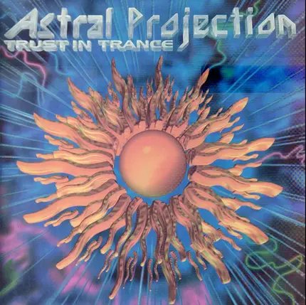 Astral Projection - Trust in Trance