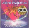 CD - Astral Projection - Dancing Galaxy