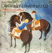 Astrid Lingdren - Die Brüder Löwenherz - Im Heckenrosental