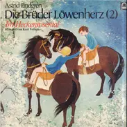 Astrid Lingdren - Die Brüder Löwenherz - Im Heckenrosental