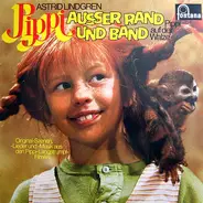 Pippi Langstrumpf - Pippi Ausser Rand Und Band / Pippi Auf Der Walze