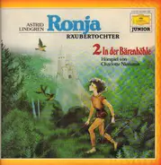 Astrid Lindgren - Ronja Räubertochter - 2 - In der Bärenhöhle