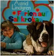 LP - Astrid Lindgren - Ferien Auf Saltkrokan - Ein Sommer Voller Abenteuer