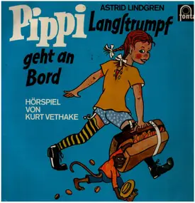 Astrid Lindgren - Pippi Langstrumpf geht an Bord