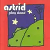 CD - Astrid - Play Dead (UK-Import)