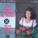 7inch Vinyl Single - Astrid Rhomberg Und Die Gamsbacher Musikanten - Jedes Vogerl Braucht A Nest