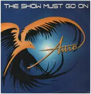 Astro - The Show Must Go On