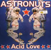 The Astronuts - Acid Love