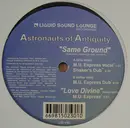 12inch Vinyl Single - Astronauts Of Antiquity - Same Ground