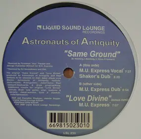 Astronauts of Antiquity - Same Ground