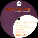 12'' - Astroline - Close My Eyes