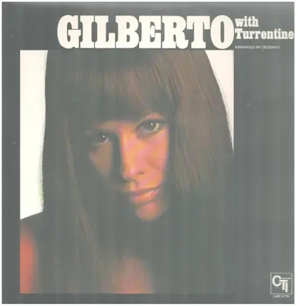 Astrud Gilberto With Stanley Turrentine - Gilberto with Turrentine