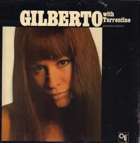 Astrud Gilberto - Gilberto with Turrentine