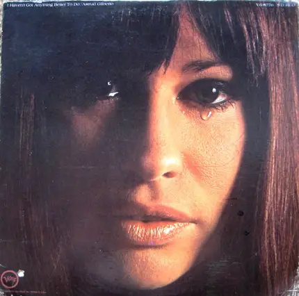 Astrud Gilberto - I Haven't Got Anything Better to Do