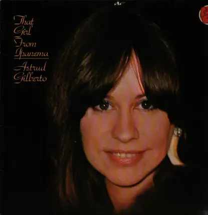 Astrud Gilberto - That Girl From Ipanema