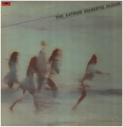 Astrud Gilberto - The Astrud Gilberto Album