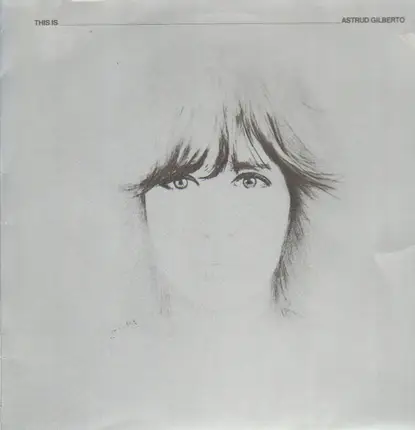 Astrud Gilberto - This Is Astrud Gilberto