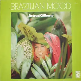 Astrud Gilberto - Brazilian Mood