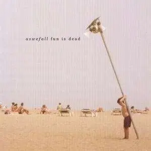 Aswefall - Fun is Dead