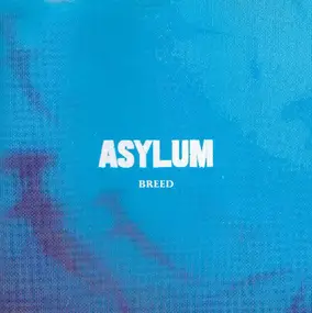 The Asylum - Breed