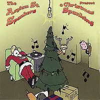 Asylum Street Spankers - A Christmas Spanking