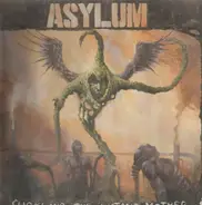 Asylum - Suckling The Mutant Mother