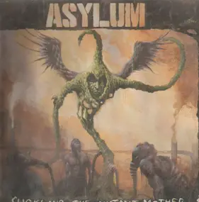 The Asylum - Suckling The Mutant Mother