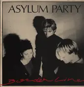 Asylum Party - Borderline