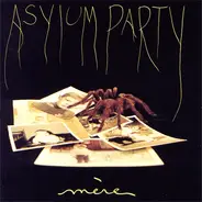 Asylum Party - Mère