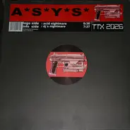 Asys - Acid Nightmare / DJ's Nightmare