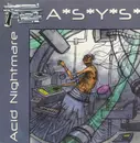 12inch Vinyl Single - A*s*y*s - Acid Nightmare