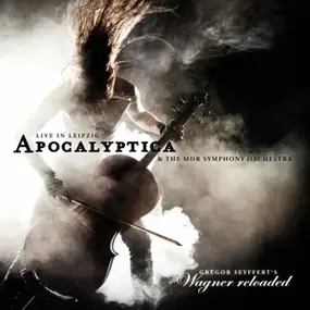 Apocalyptica - Wagner Reloaded: Live in Leipz