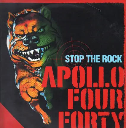 Apollo Four Forty - Stop The Rock