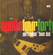 12inch Vinyl Single - Apollo Four Forty, Apollo 440 - Ain't Talkin' 'Bout Dub