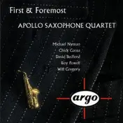 Apollo Saxophone Quartet - First & Foremost