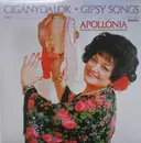 LP - Apollónia Kovács - Cigánydalok - Gipsy Songs