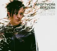 Apoptygma Berzerk - In This Together