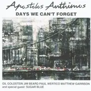 Apostolis Antymos - Days We Can't Forget