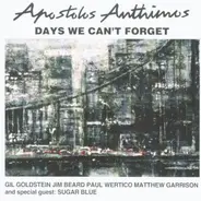 Apostolis Antymos - Days We Can't Forget