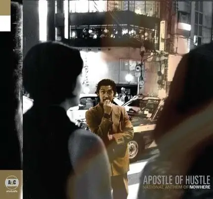 APOSTLE OF HUSTLE - NATIONAL ANTHEM OF NOW..