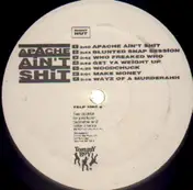 Apache - Apache Ain't Shit